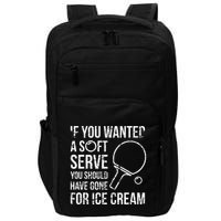 If You Wanted A Soft Serve Ping Pong Impact Tech Backpack