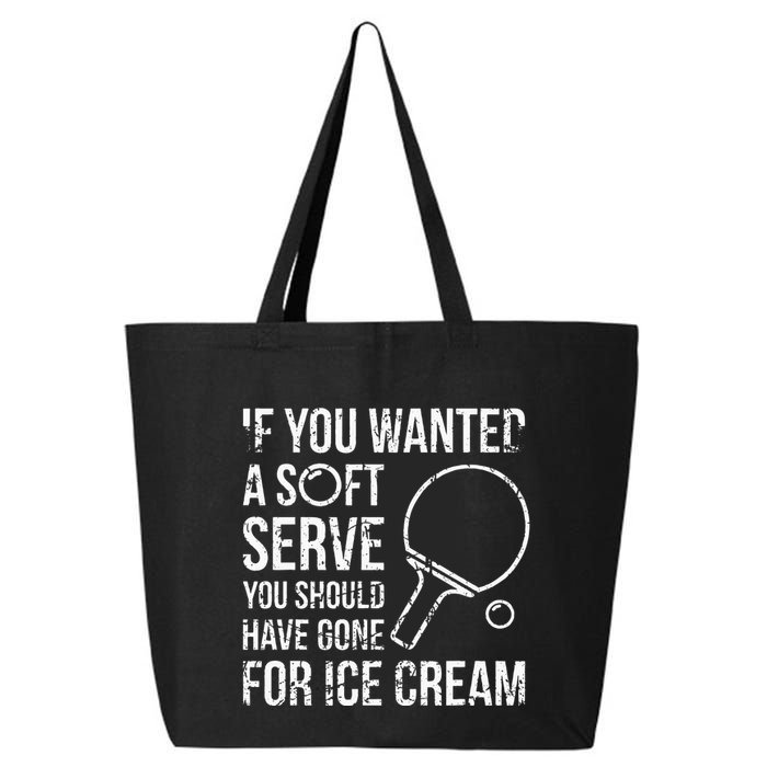 If You Wanted A Soft Serve Ping Pong 25L Jumbo Tote