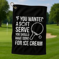 If You Wanted A Soft Serve Ping Pong Golf Towel