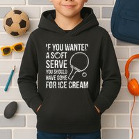 If You Wanted A Soft Serve Ping Pong Kids Hoodie