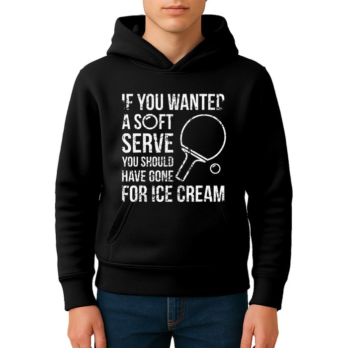 If You Wanted A Soft Serve Ping Pong Kids Hoodie
