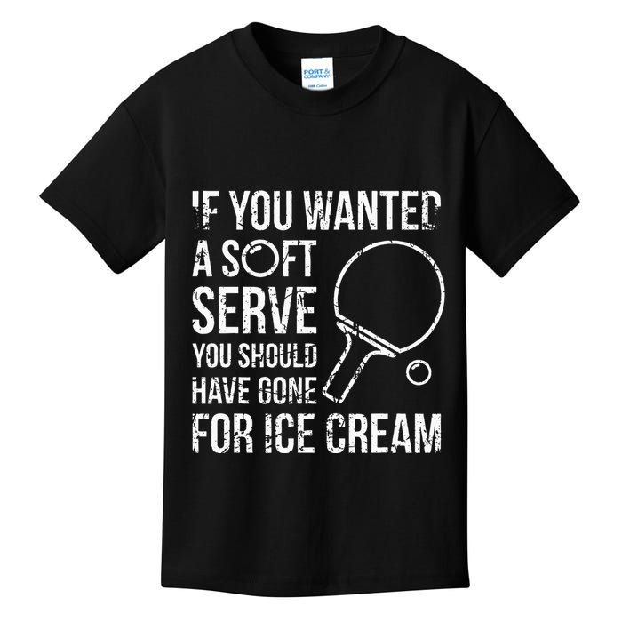 If You Wanted A Soft Serve Ping Pong Kids T-Shirt