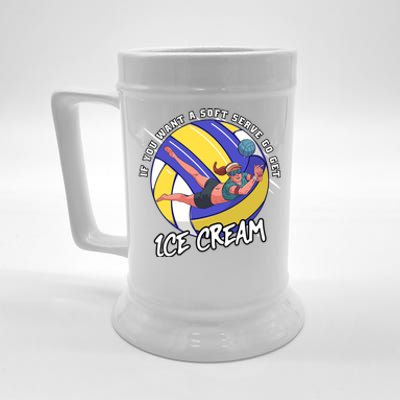 If You Want A Soft Serve Go Get Ice Cream Volleyball Cool Gift Beer Stein