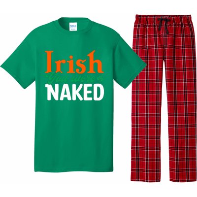 Irish You Were Naked Funny St Patricks Day Pajama Set