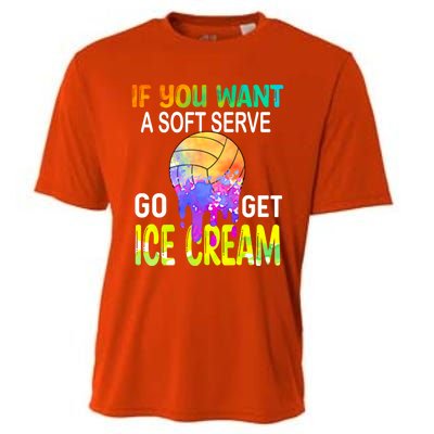 If You Want Soft Serve Go Ge Icecream Volleyball Gift Cooling Performance Crew T-Shirt