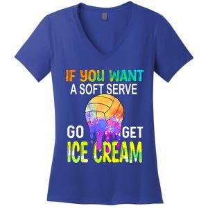 If You Want Soft Serve Go Ge Icecream Volleyball Gift Women's V-Neck T-Shirt