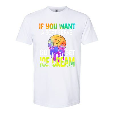 If You Want Soft Serve Go Ge Icecream Volleyball Gift Softstyle CVC T-Shirt