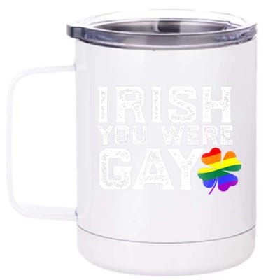 IRISH YOU WERE GAY LGBT Meme St Patricks Day Funny 12 oz Stainless Steel Tumbler Cup