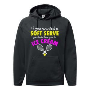 If You Wanted A Soft Serve Tennis Performance Fleece Hoodie