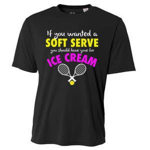 If You Wanted A Soft Serve Tennis Cooling Performance Crew T-Shirt