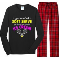 If You Wanted A Soft Serve Tennis Long Sleeve Pajama Set