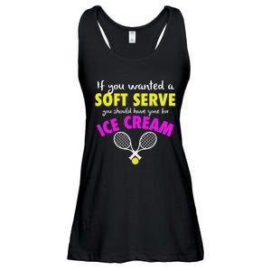 If You Wanted A Soft Serve Tennis Ladies Essential Flowy Tank