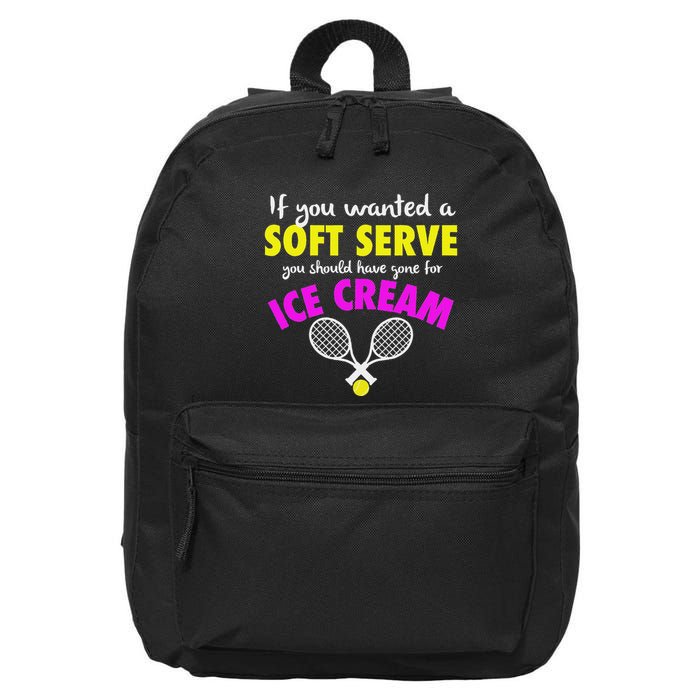 If You Wanted A Soft Serve Tennis 16 in Basic Backpack