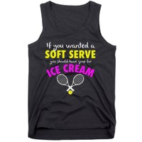 If You Wanted A Soft Serve Tennis Tank Top