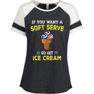 If You Want A Soft Serve Go Get Ice Cream Enza Ladies Jersey Colorblock Tee