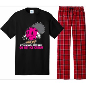 If You Want Soft Serve Go Get Ice Cream Funny Pickleball Gift Pajama Set