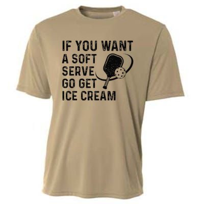 If You Want A Soft Serve Funny Pickleball Cooling Performance Crew T-Shirt