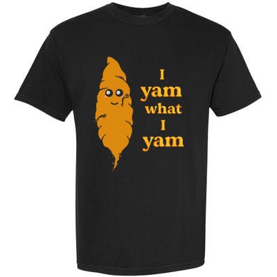 I Yam What I Yam Funny Gift Garment-Dyed Heavyweight T-Shirt