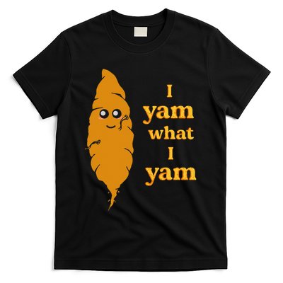I Yam What I Yam Funny Gift T-Shirt