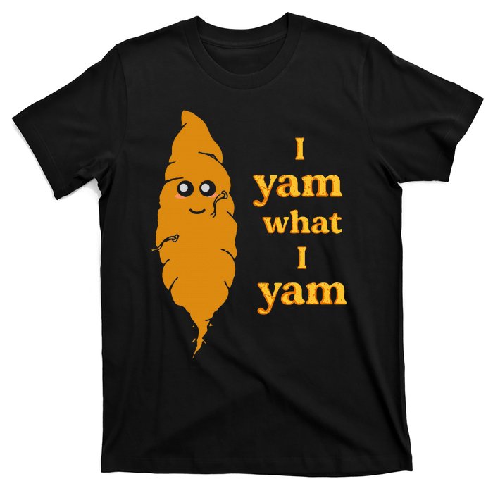 I Yam What I Yam Funny Gift T-Shirt