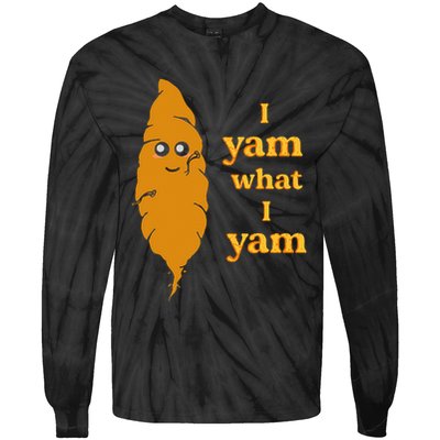 I Yam What I Yam Funny Gift Tie-Dye Long Sleeve Shirt