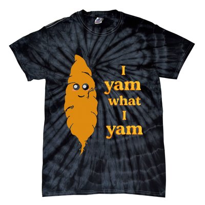 I Yam What I Yam Funny Gift Tie-Dye T-Shirt