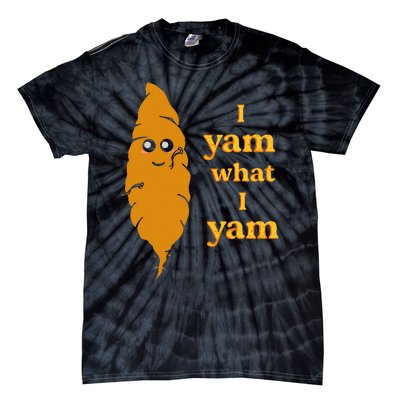 I Yam What I Yam Funny Gift Tie-Dye T-Shirt