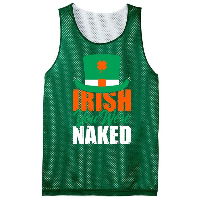 Irish You Were Naked Funny St Patricks Day Mesh Reversible Basketball Jersey Tank