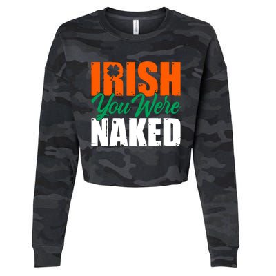 Irish You Were Naked Funny St Patricks Day Cropped Pullover Crew