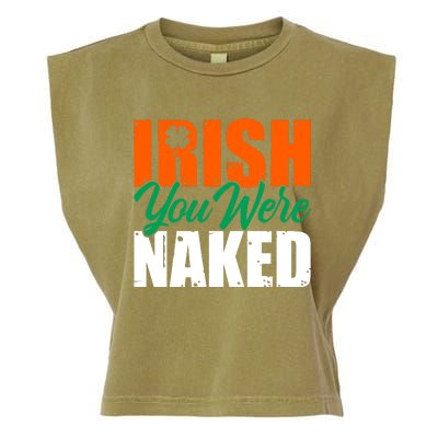 Irish You Were Naked Funny St Patricks Day Garment-Dyed Women's Muscle Tee