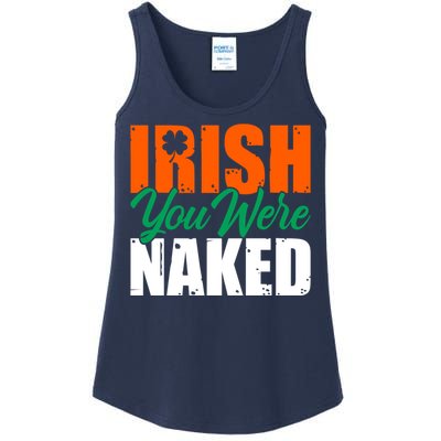 Irish You Were Naked Funny St Patricks Day Ladies Essential Tank