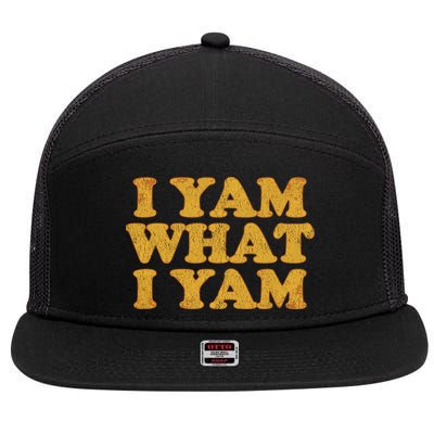 I Yam What I Yam | I'm A Bit Of A Sweetie Pie 7 Panel Mesh Trucker Snapback Hat