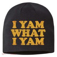 I Yam What I Yam | I'm A Bit Of A Sweetie Pie Sustainable Beanie