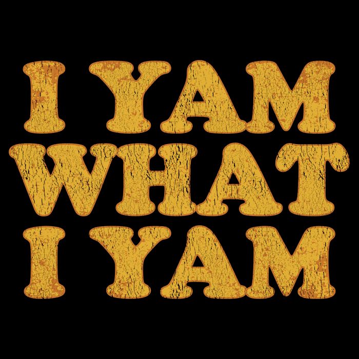 I Yam What I Yam | I'm A Bit Of A Sweetie Pie Bag
