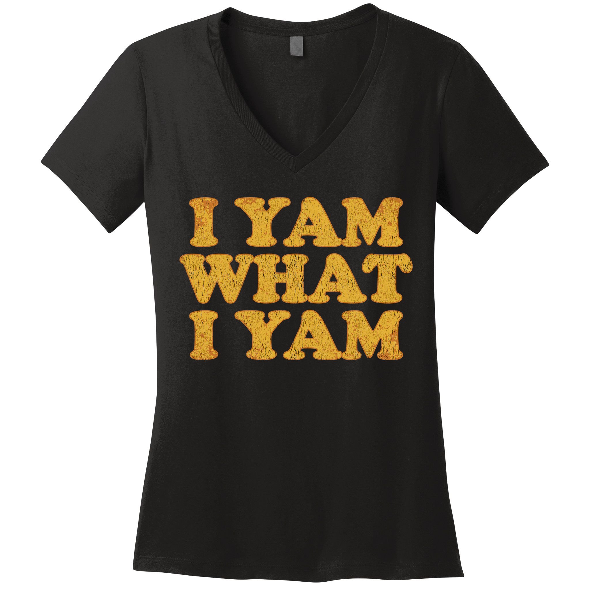 I Yam What I Yam | I'm A Bit Of A Sweetie Pie Women's V-Neck T-Shirt