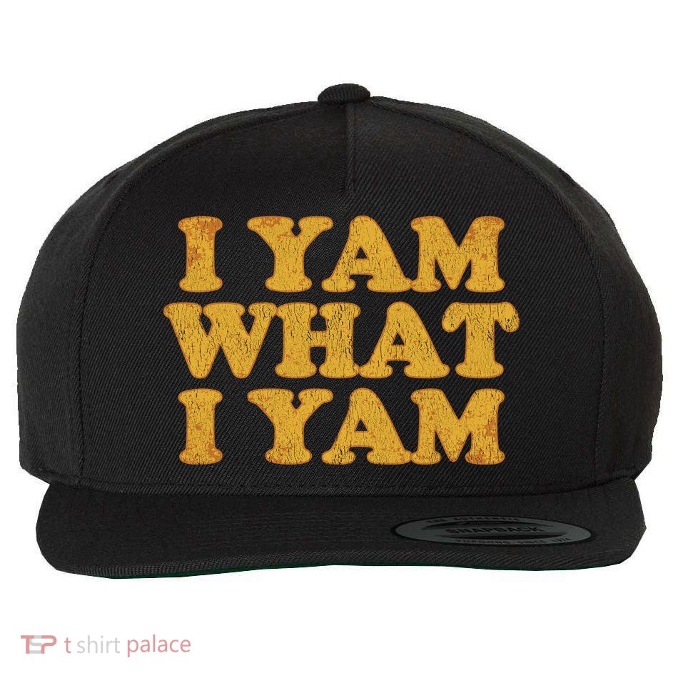 I Yam What I Yam | I'm A Bit Of A Sweetie Pie Wool Snapback Cap