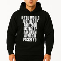 If You Would Just Get Up And Teach Instead Of Handin Em A Friggin Packet Yo Hoodie