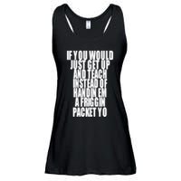 If You Would Just Get Up And Teach Instead Of Handin Em A Friggin Packet Yo Ladies Essential Flowy Tank