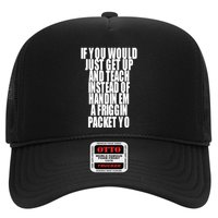 If You Would Just Get Up And Teach Instead Of Handin Em A Friggin Packet Yo Trucker Hat