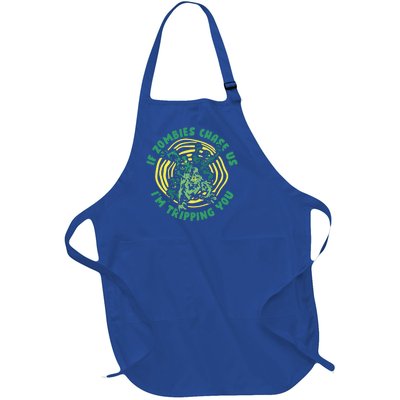 If Zombies Chase Us I'm Tripping You Meaningful Gift Living Dead Zombie Gift Full-Length Apron With Pockets