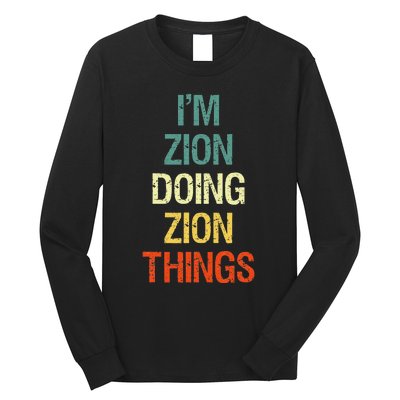 IM Zion Doing Zion Things Personalized First Name Long Sleeve Shirt