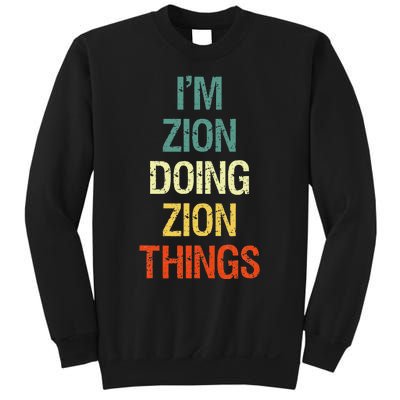 IM Zion Doing Zion Things Personalized First Name Sweatshirt