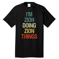 IM Zion Doing Zion Things Personalized First Name Tall T-Shirt