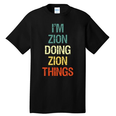 IM Zion Doing Zion Things Personalized First Name Tall T-Shirt