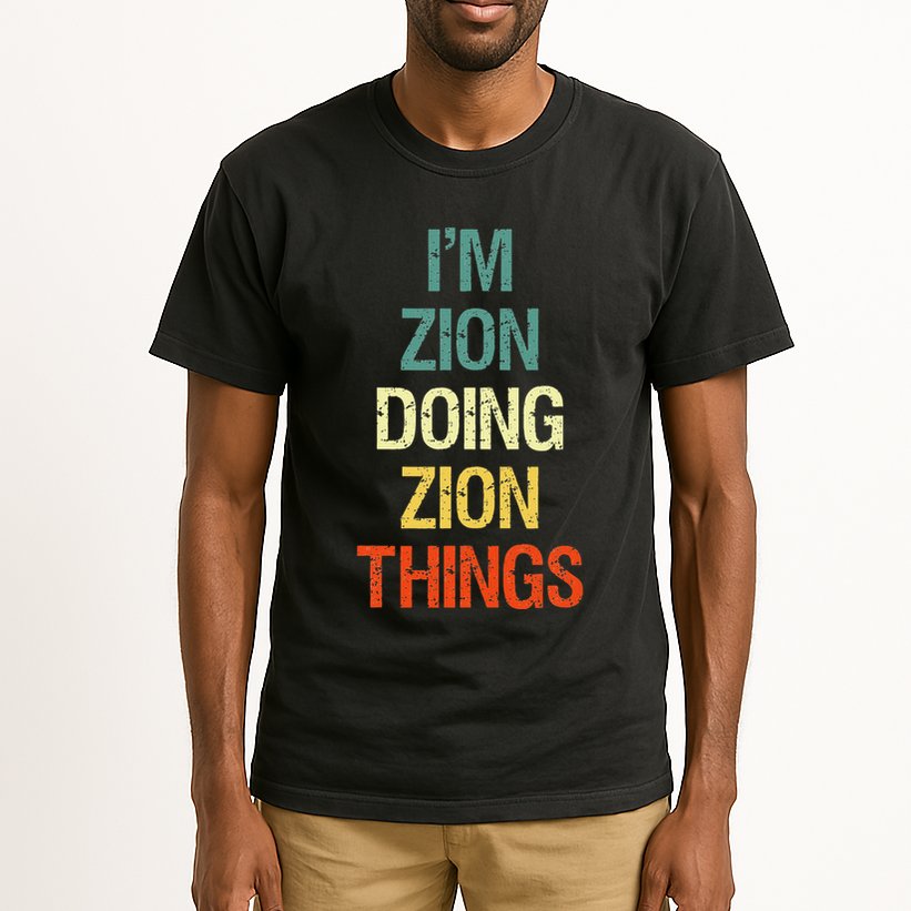 IM Zion Doing Zion Things Personalized First Name Tall T-Shirt