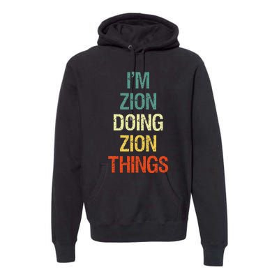 IM Zion Doing Zion Things Personalized First Name Premium Hoodie