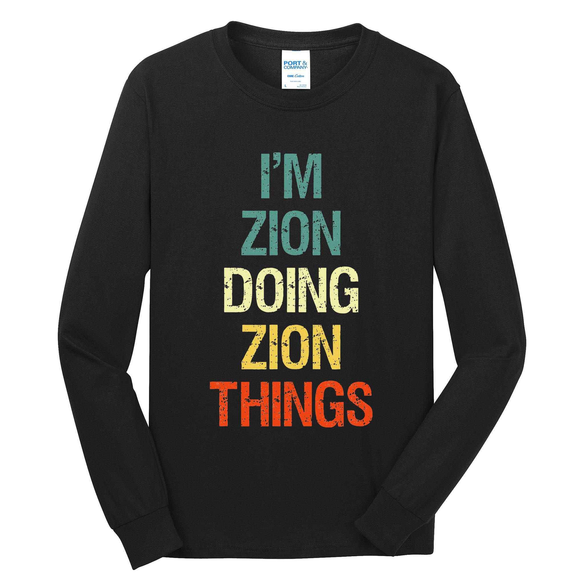 IM Zion Doing Zion Things Personalized First Name Tall Long Sleeve T-Shirt