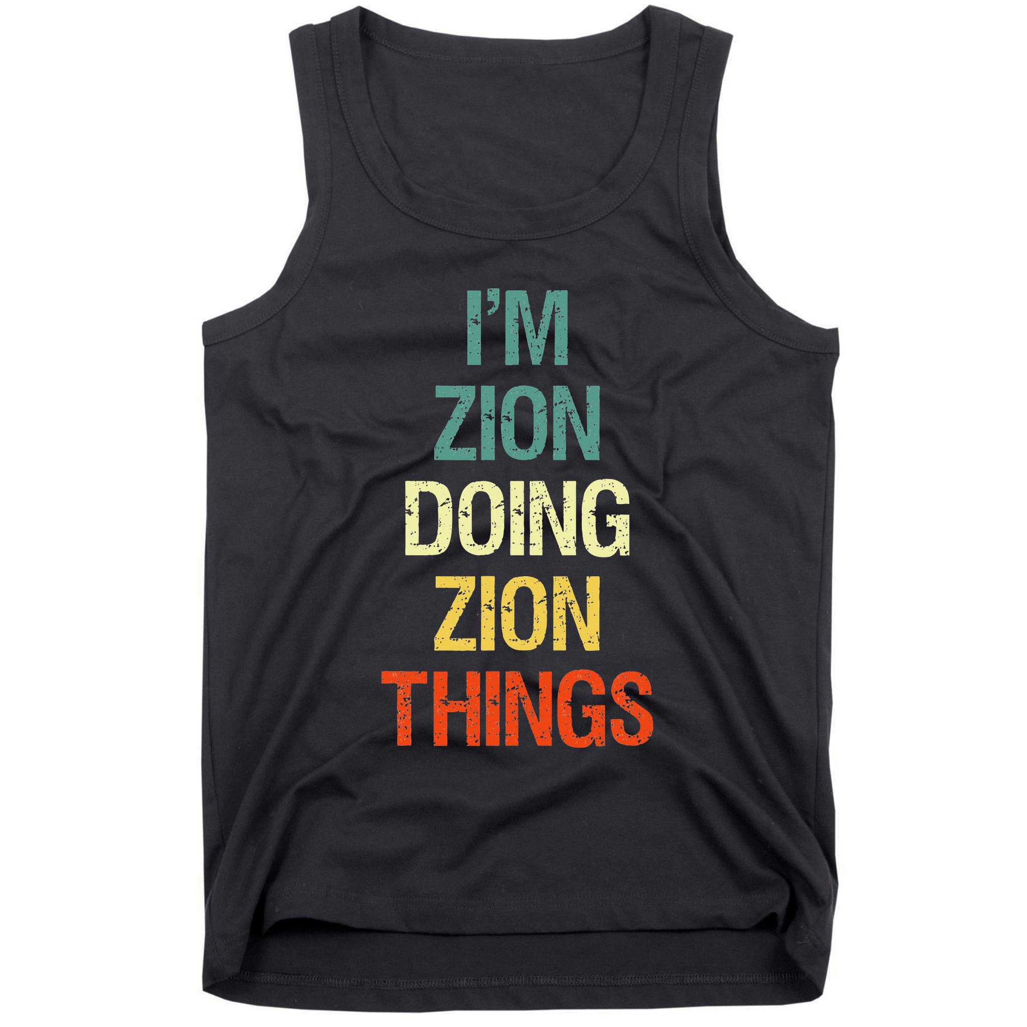 IM Zion Doing Zion Things Personalized First Name Tank Top