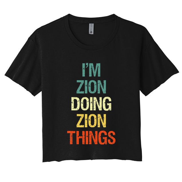 IM Zion Doing Zion Things Personalized First Name Women's Crop Top Tee
