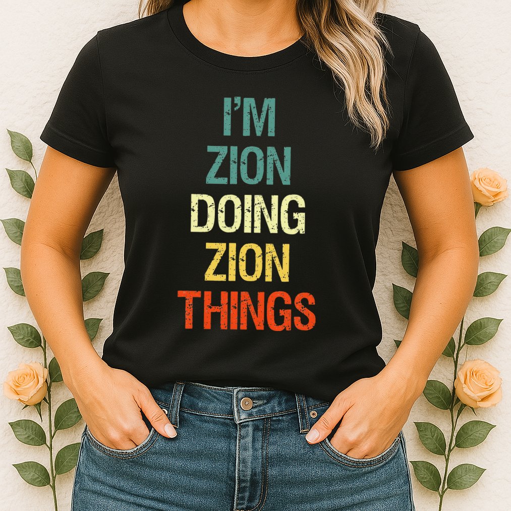 IM Zion Doing Zion Things Personalized First Name Womens T-Shirt